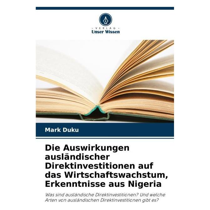 Umbreit Die Auswirkungen ausländischer Direktinvestitionen auf das Wirtschaftswachstum (Deutsch, Softcover, Mark Duku) (63603665)