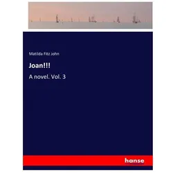 Joan!!!, Belletristik von Matilda Fitz John