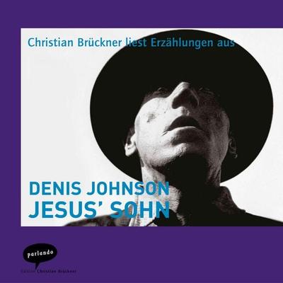 Jesus' Sohn - Denis Johnson, Audio, 9783732471034