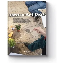 Citizen Art Days, Fachbücher von Stefan Krüskemper, Oscar Ardila, Kerstin Polzin