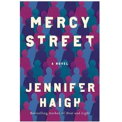 Mercy Street, Belletristik von Jennifer Haigh