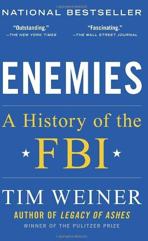 Tim Weiner - Enemies: A History of the FBI - Preis vom 09.10.2026 07:28:09 h