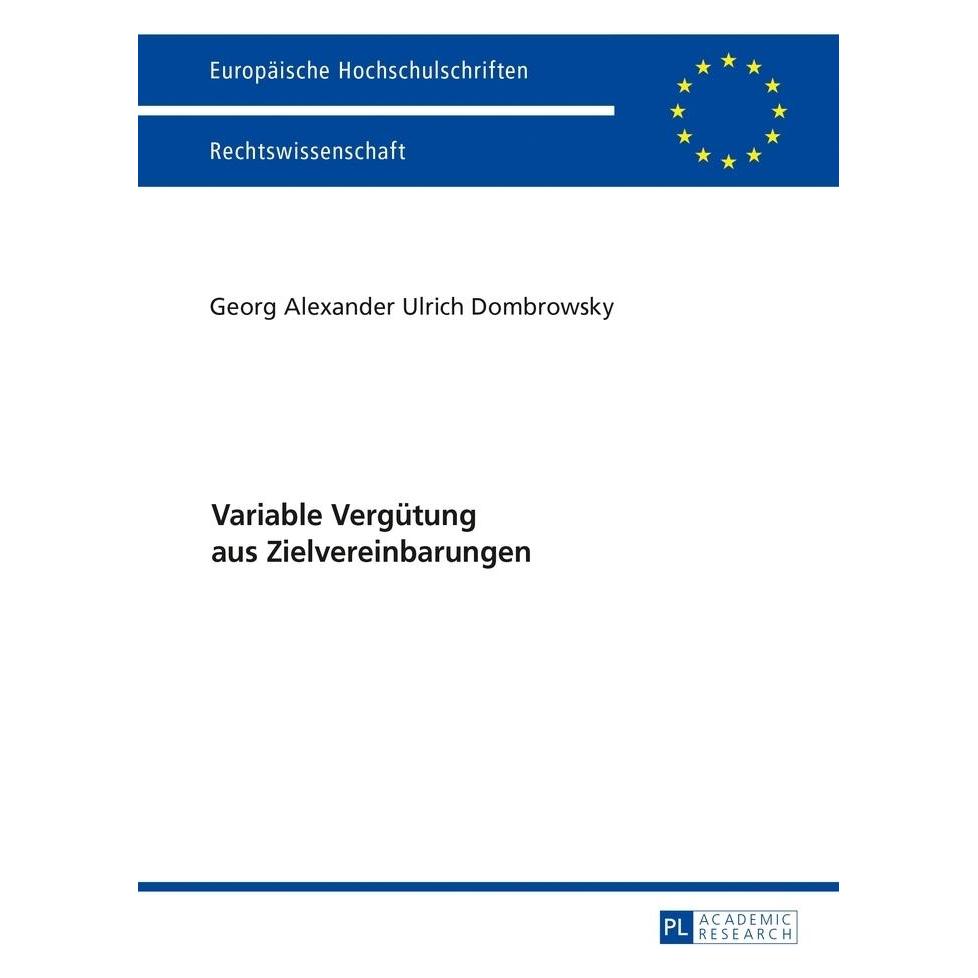 Peter Lang Variable Vergütung aus Zielvereinbarungen (Deutsch, Softcover, Georg Alexander Ulrich Dombrowsky) (56020814)
