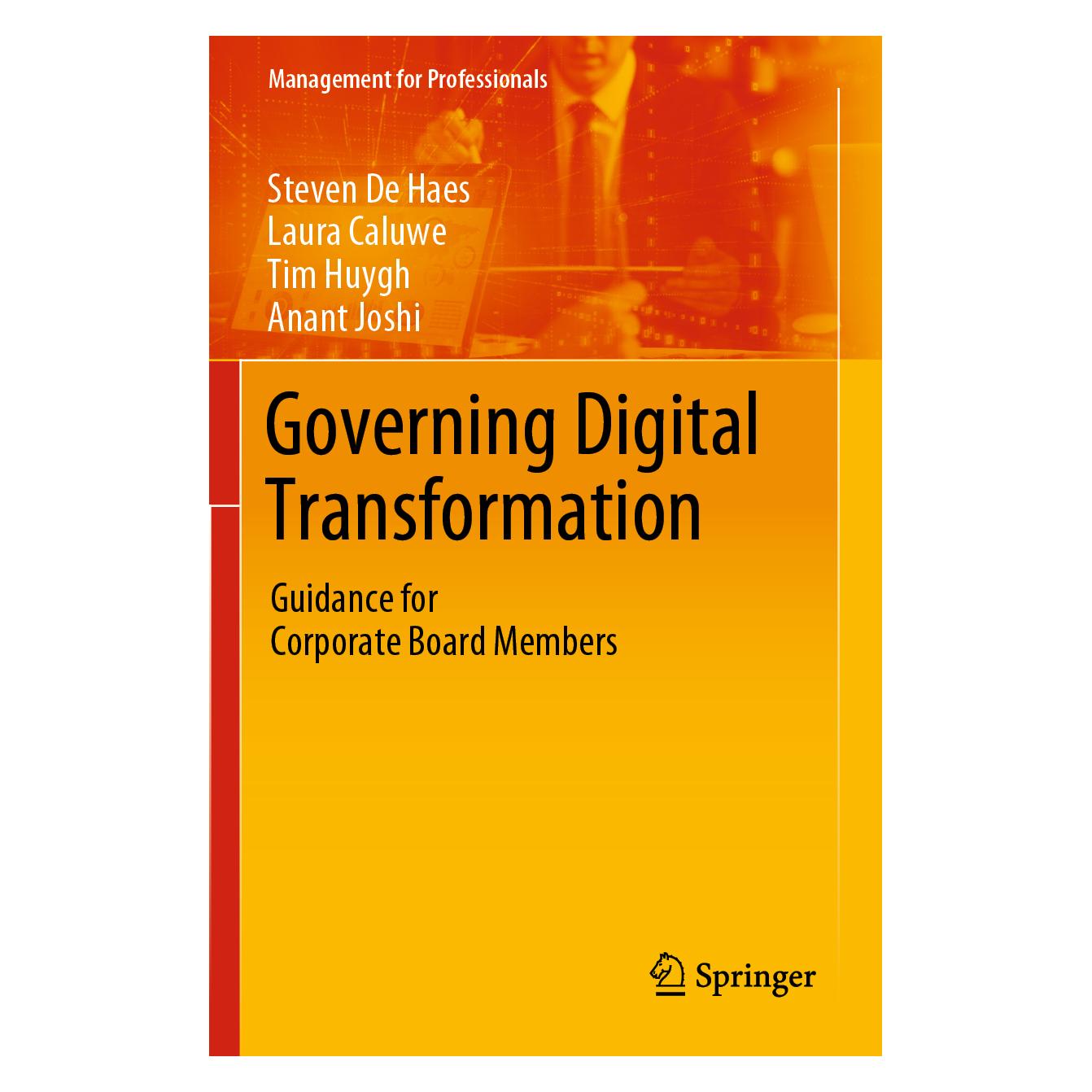 Springer Governing Digital Transformation (Englisch, Softcover, Anant Joshi, Laura Caluwe, Steven De Haes, Tim Huygh) (56161154)