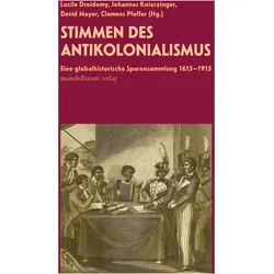 Stimmen des Antikolonialismus, Sachbücher von David Mayer
