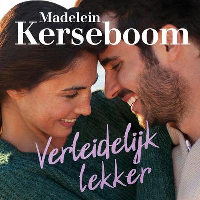 Verleidelijk lekker - Madelein Kerseboom, Audio, 9789463628921