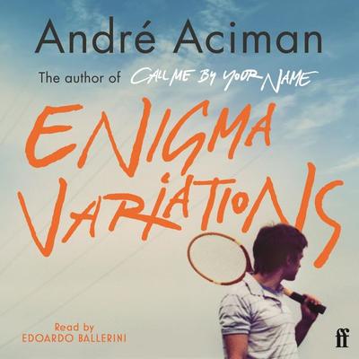 Enigma Variations - André Aciman, Audio, 9780571401994