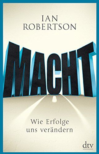 Ian Robertson - Macht: Wie Erfolge uns verändern - Preis vom 09.10.2026 07:28:09 h