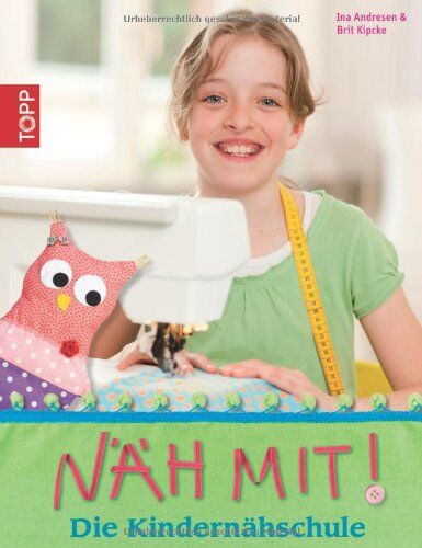Ina Andresen - Näh mit!: Die Kindernähschule - Preis vom 09.10.2026 07:28:09 h