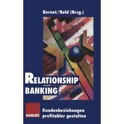 Relationship Banking, Taschenbuch von , Betriebswirtschaftlicher Verlag Gabler, 978-3-322-82609-1