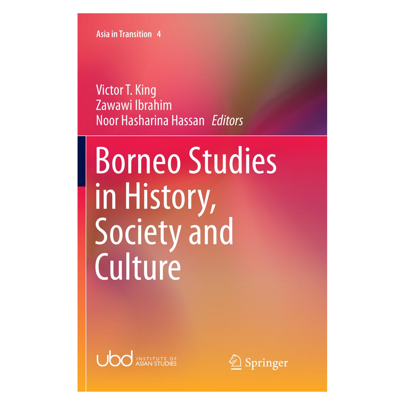 Springer Borneo Studies in History, Society and Culture (Englisch, Softcover, Noor Hasharina Hassan, Victor T. King, Zawawi Ibrahim) (56005377)