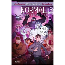 Normal und die Ticking Clock, Comics + Manga von Florian Biege, Marc-Uwe Kling, Jan Cronauer