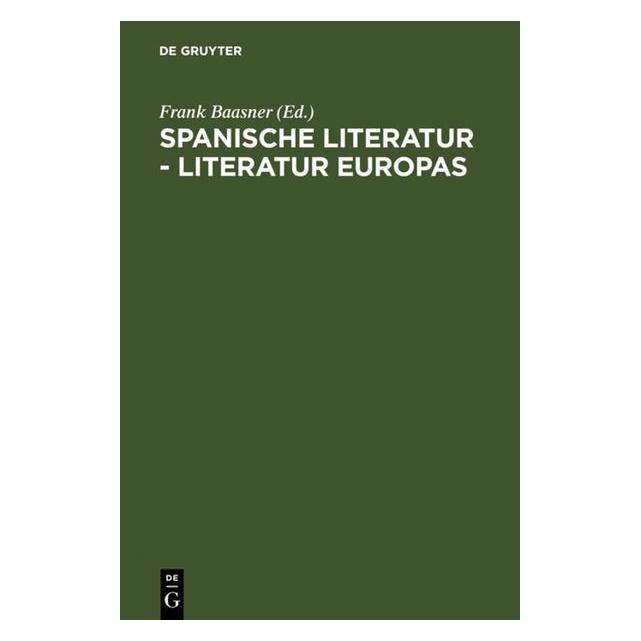 De Gruyter Spanische Literatur - Literatur Europas (Deutsch, 1996) (9489636)
