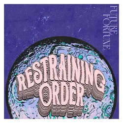 Blue Grape Music, Schallplatten, Future Fortune (Restraining Order)