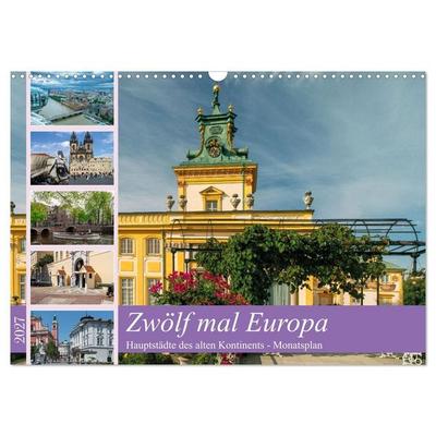 Zwölf mal Europa (Wandkalender 2027 DIN A3 quer), CALVENDO Monatskalender