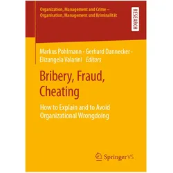 Bribery, Fraud, Cheating, Fachbücher von Gerhard Dannecker, Elizangela Valarini, Markus Pohlmann