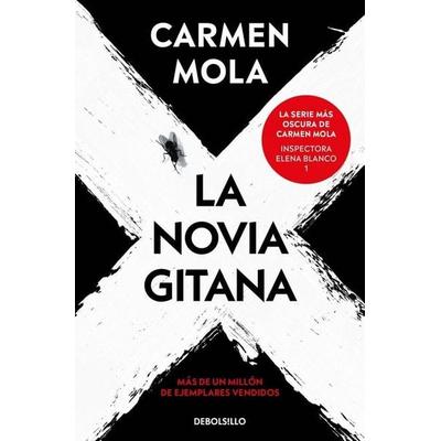 La novia gitana, Taschenbuch von Carmen Mola, Debolsillo, 978-84-663-4717-4