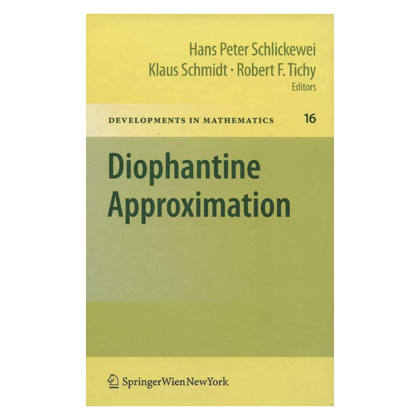 Springer Diophantine Approximation (Englisch, Hardcover, Hans Peter Schlickewei, Klaus Schmidt, Robert F. Tichy) (9783211742792)