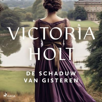 De schaduw van gisteren - Victoria Holt, Audio, 9788726706369