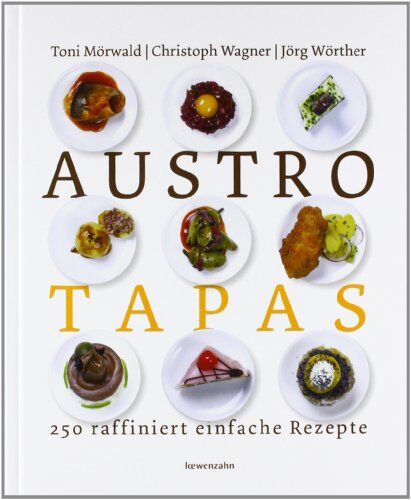 Christoph Wagner - Austro Tapas: 250 raffinierte einfache Rezepte - Preis vom 17.10.2026 19:25:27 h