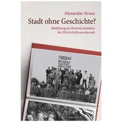 Stadt ohne Geschichte?, Fachbücher von Alexander Kraus