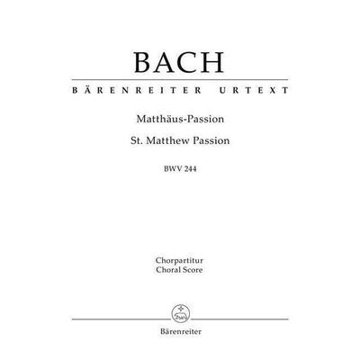 Matthäus-Passion (St. Matthew Passion) BWV 244 -