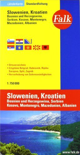 Falk - Falk Länderkarte Slowenien / Kroatien / Bosnien-Herzegowina / Serbien und Montenegro / Makedonien / Albanien 1:750 000 - Preis vom 09.10.2026 07:28:09 h