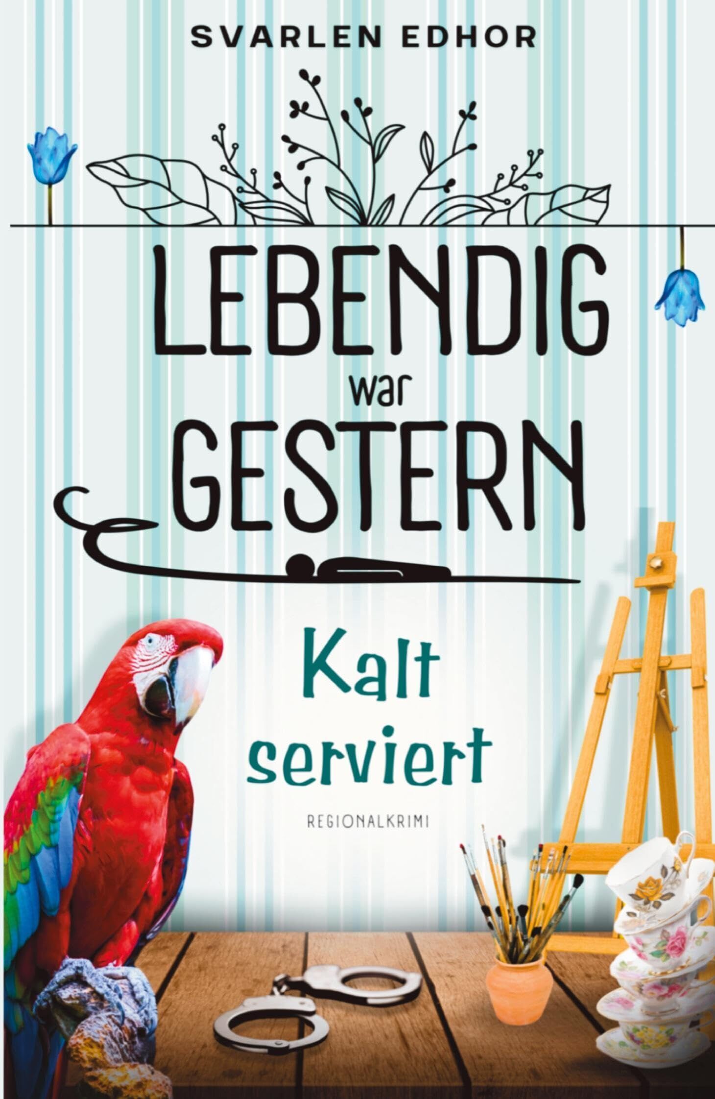 Svarlen Edhor - Kalt serviert: Lebendig war gestern - Band 1 - Preis vom 14.10.2026 23:07:16 h