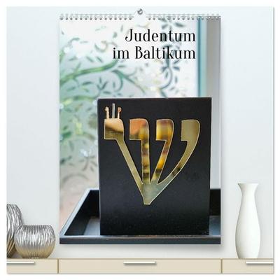 Judentum im Baltikum (hochwertiger Premium Wandkalender 2027 DIN A2 hoch), Kunstdruck in Hochglanz