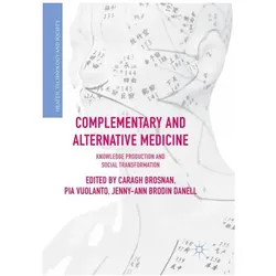 Complementary and Alternative Medicine, Fachbücher von Pia Vuolanto, Caragh Brosnan, Jenny-Ann Brodin Danell
