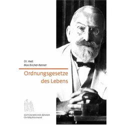 Ordnungsgesetze des Lebens, Fachbücher von Andres Bircher, Kösel Media GmbH, Max Bircher-Benner