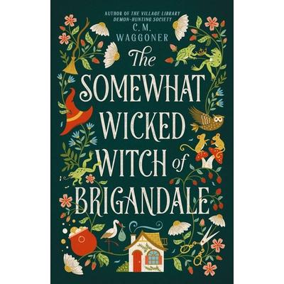The Somewhat Wicked Witch of Brigandale, Gebundene Ausgabe von C. M. Waggoner, Random House N.Y.