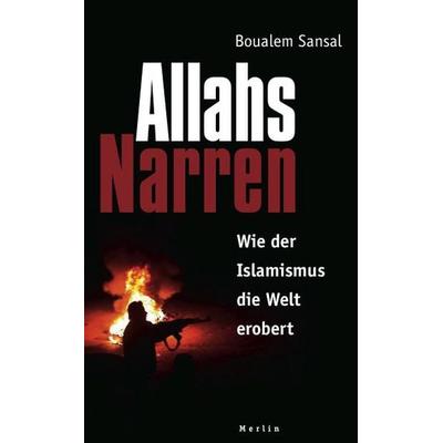 Allahs Narren, Taschenbuch von Boualem Sansal, Merlin, 978-3-87536-309-8