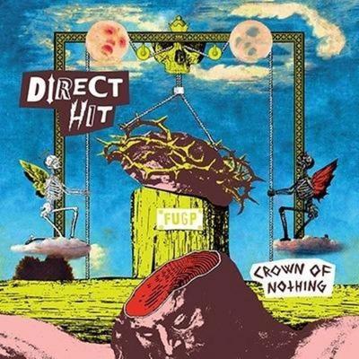 Direct Hit: Crown Of Nothing - Direct Hit, CD