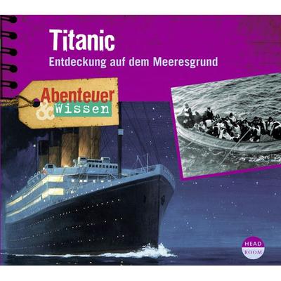 Abenteuer & Wissen: Titanic - Maja Nielsen, CD, 9783934887909