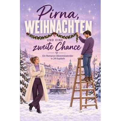 Pirna, Weihnachten und eine zweite Chance
