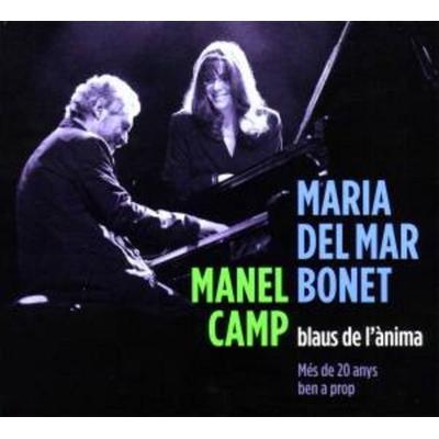 Blaus D'Anima-Mes de 20 Anys Ben A Prop - Maria del Mar Bonet & Manel Camp, CD
