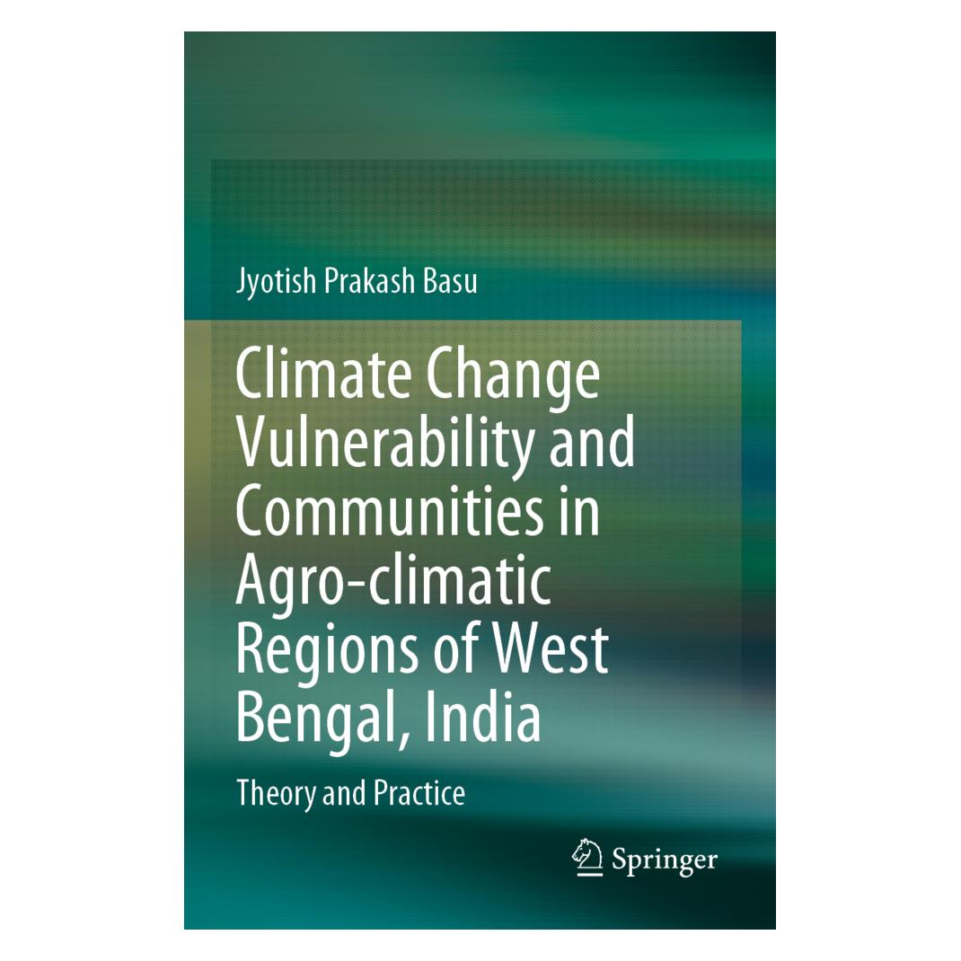Springer Climate Change Vulnerability and Communities in Agro-climatic Regions of West Bengal, India (Englisch, Softcover, Jyotish Prakash Basu) (56198494)