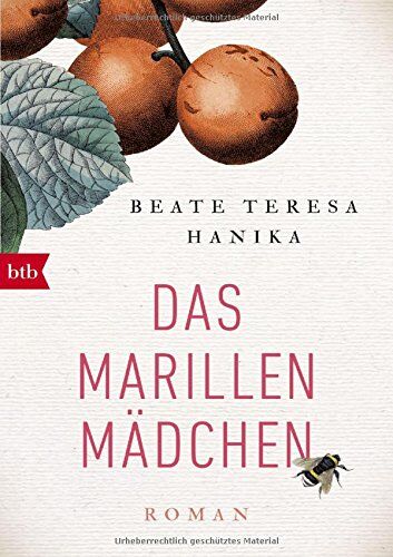 Hanika, Beate Teresa - Das Marillenmädchen: Roman - Preis vom 30.09.2026 22:30:23 h