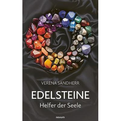 Edelsteine, Taschenbuch von Verena Sandherr, Novum Verlag, 978-3-7116-0925-0