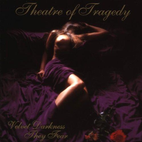 Theatre of Tragedy - Velvet Darkness They Fear - Preis vom 10.10.2026 11:48:34 h