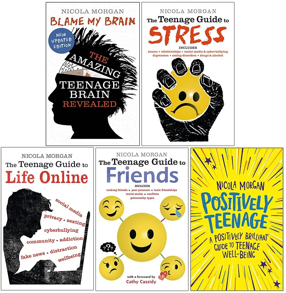 Walker Books Nicola Morgans Teenage Guide 5 Books Collection Set (Blame My Brain, The Teenage Guide to Stress, Life Online, Friends, Positively Teenage)