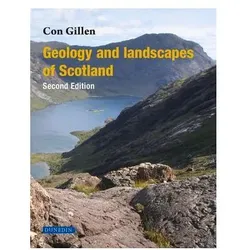 Geology and Landscapes of Scotland, Sachbücher von Con Gillen