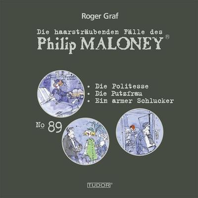 Die haarsträubenden Fälle des Philip Maloney, No.89 - Roger Graf, Audio, 7619911484897