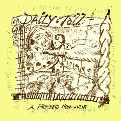 A Profound Non-Event - Daily Toll, CD