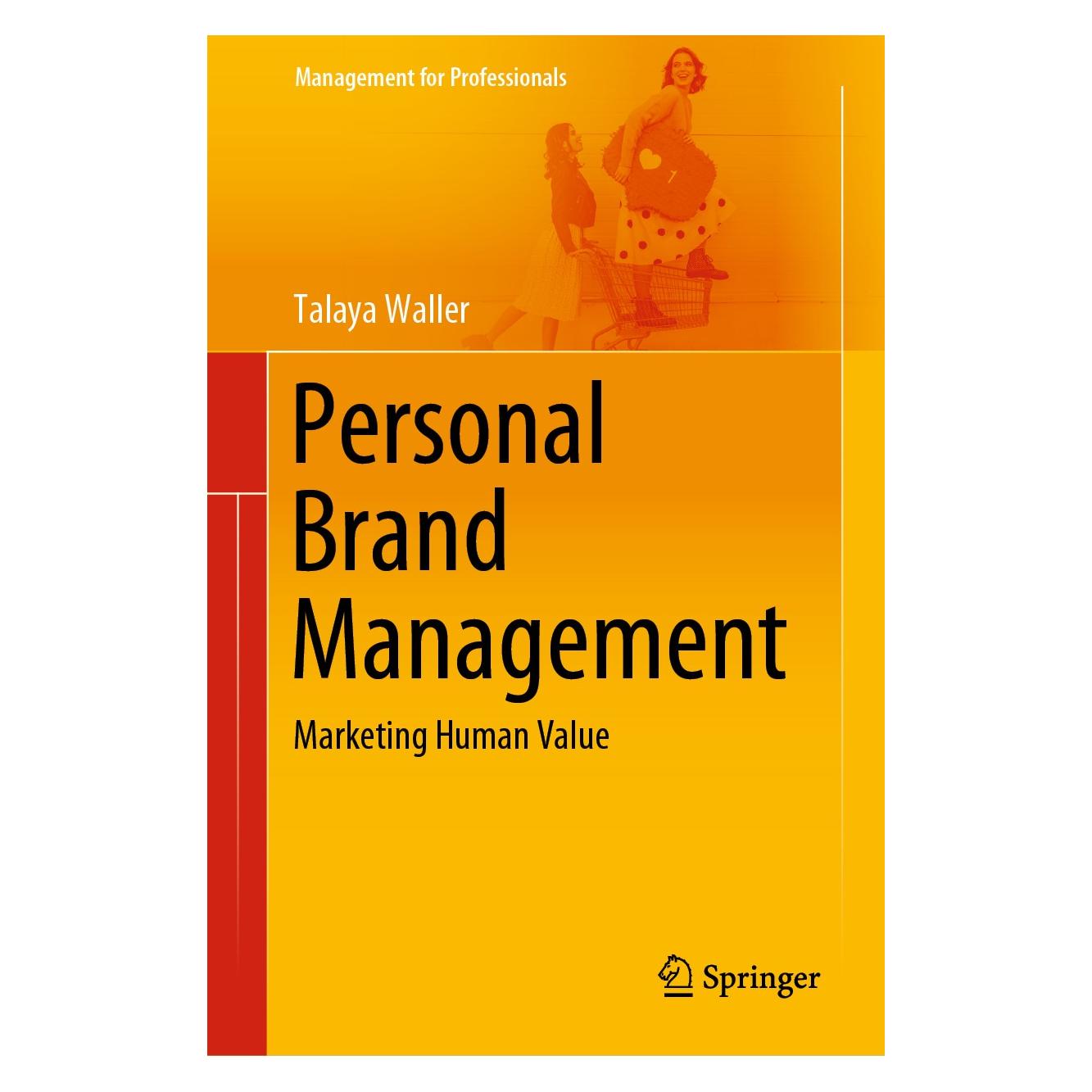Springer Personal Brand Management (Englisch, Hardcover, Talaya Waller) (9783030437435)