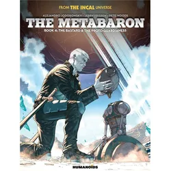 The Metabaron Book 4: The Bastard and the Proto-Guardianess, Belletristik von Jerry Frissen