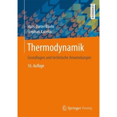 Thermodynamik, Taschenbuch von Hans Dieter Baehr,Stephan Kabelac, Springer Berlin, 978-3-662-49567-4