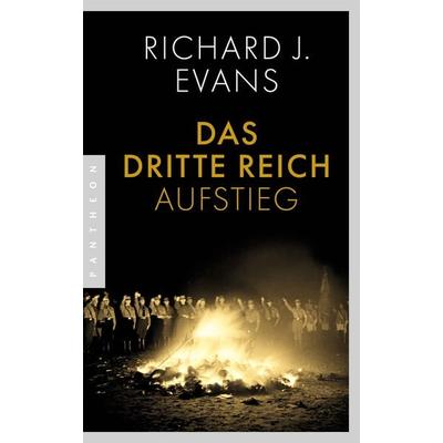 Das Dritte Reich, Taschenbuch von Richard J. Evans, Pantheon, 978-3-570-55479-1