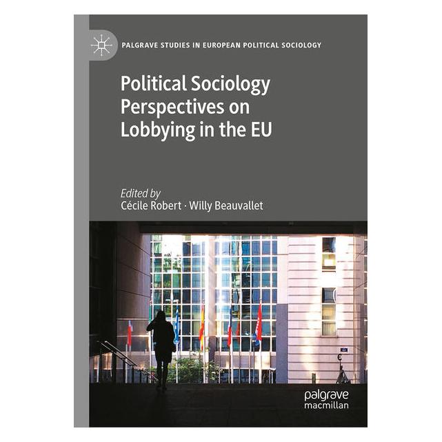 Springer Political Sociology Perspectives on Lobbying in the EU (Englisch, Hardcover, Cécile Robert, Willy Beauvallet) (55046093)